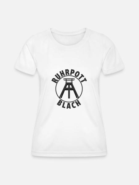 Ruhrpott-Blach - Frauen Funktions-T-Shirt - Weiß
