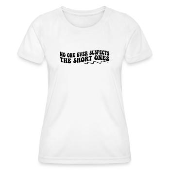Niemand hat jemals einen Verdacht auf die Kleinen - Frauen Funktions-T-Shirt - Weiß - Vorne - AI Model Female 172 dark (172cm)