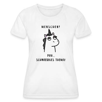 Menschen? Puh... Schwieriges Thema - Einhorn - Frauen Funktions-T-Shirt - Weiß - Vorne - AI Model Female 172 dark (172cm)
