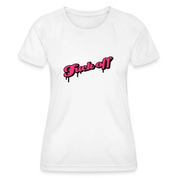 fuck off - Frauen Funktions-T-Shirt - Weiß - Vorne - AI Model Female 172 dark (172cm)