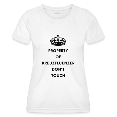 Kreuzfluenzer Don´t Touch Black - Frauen Funktions-T-Shirt