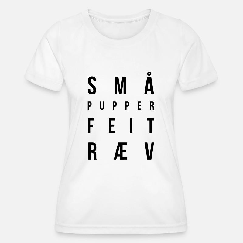 Small tits fat ass - Women's Functional T-Shirt - white