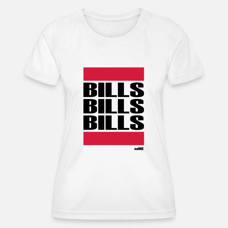 BILLS BILLS BILLS - Women's Functional T-Shirt - white