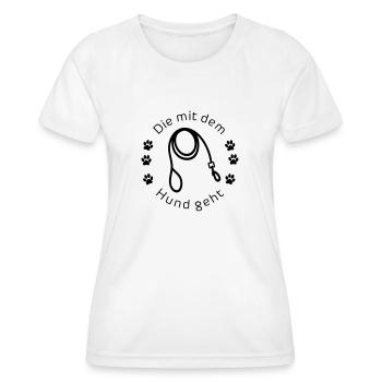 Die mit dem Hund geht - Frauen Funktions-T-Shirt - Weiß - Vorne - AI Model Female 172 dark (172cm)