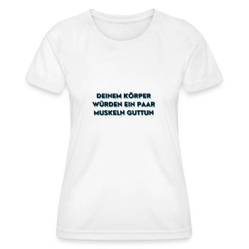 Ein paar Muskeln - Frauen Funktions-T-Shirt - Weiß - Vorne - AI Model Female 172 dark (172cm)