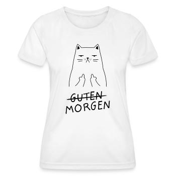 Guten Morgen - Katze Mittelfinger Morgenmuffel - Frauen Funktions-T-Shirt - Weiß - Vorne - AI Model Female 172 dark (172cm)