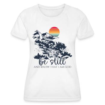 Jesus Christ - Christian Shirt - Be still - Women's Functional T-Shirt - white - Front - AI Model Female 172 dark (172cm)