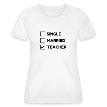 School Teacher Schule Lehrerin Ecole Prof Lehrer - Women's Functional T-Shirt - white - Front - AI Model Female 172 dark (172cm)