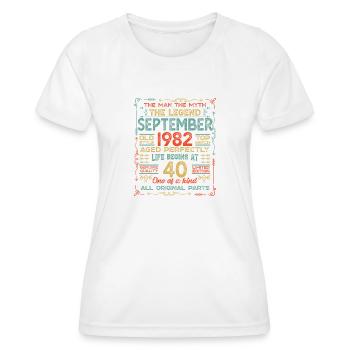 Septembre 1982 - cadeau du 40e anniversaire. Génial. - T-shirt sport Femme - blanc - Devant - AI Model Female 172 dark (172cm)