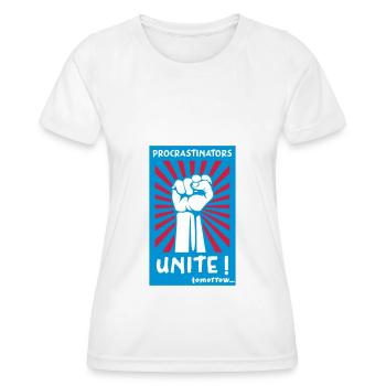 Procrastinators Unite! Tomorrow... - Women's Functional T-Shirt - white - Front - AI Model Female 172 dark (172cm)