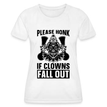 Please Honk If Clowns Carnival Lover Circus Clowns - Frauen Funktions-T-Shirt - Weiß - Vorne - AI Model Female 172 dark (172cm)