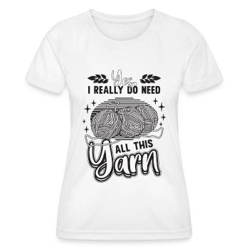 Oui, j’ai vraiment besoin de tout cet amoureux de la couture au crochet - T-shirt sport Femme - blanc - Devant - AI Model Female 172 dark (172cm)