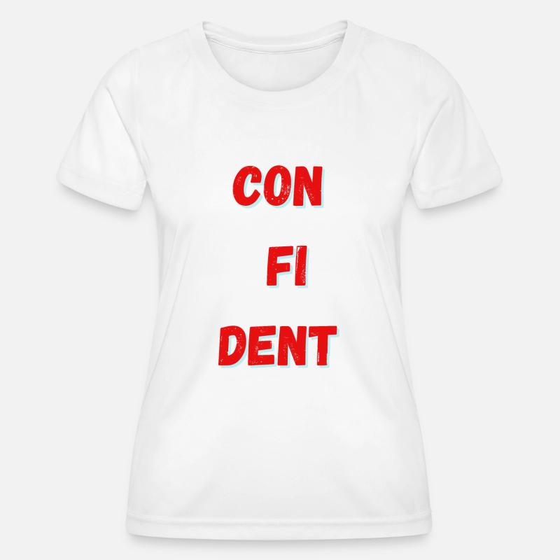 Confident - Women's Functional T-Shirt - white