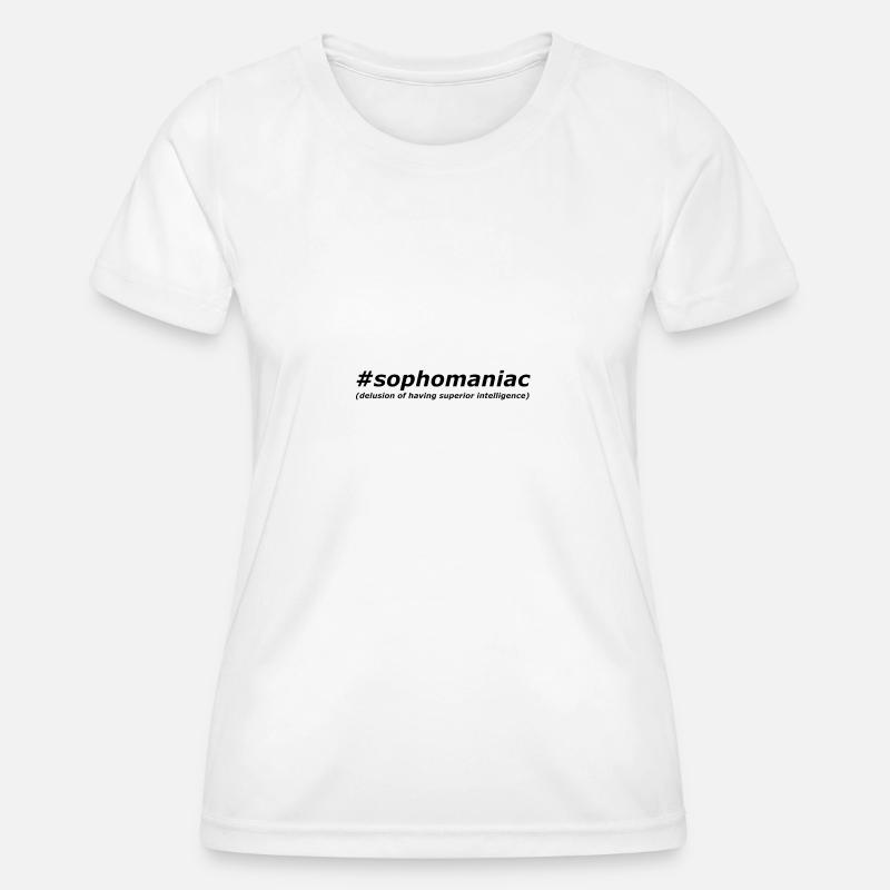 sophomaniac - Women's Functional T-Shirt - white