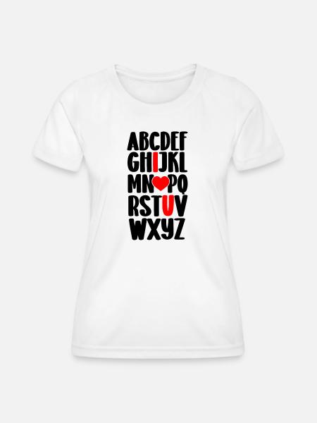 Alphabet, ich liebe dich - Frauen Funktions-T-Shirt - Weiß