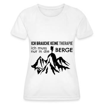 Therapie Ich Muss nur in die Berge - - Frauen Funktions-T-Shirt - Weiß - Vorne - AI Model Female 172 dark (172cm)