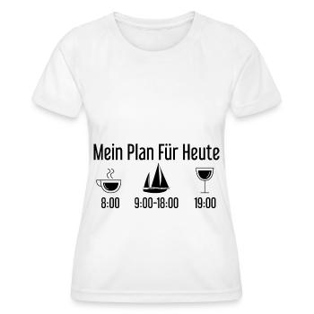 Mein Plan für Heute - (2) - Frauen Funktions-T-Shirt - Weiß - Vorne - AI Model Female 172 dark (172cm)