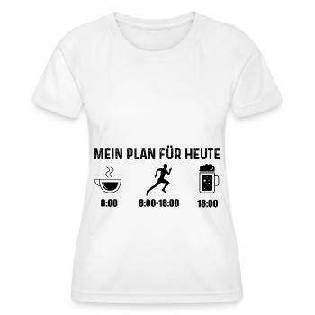 Mein Plan für Heute - - Frauen Funktions-T-Shirt - Weiß - Vorne - AI Model Female 172 dark (172cm)