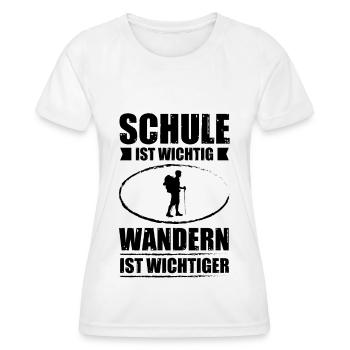 Schule ist Wanders Wanders ist wäuer - - Frauen Funktions-T-Shirt - Weiß - Vorne - AI Model Female 172 dark (172cm)