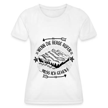 Wenn die Berge Rufen Mussich gehten - - Frauen Funktions-T-Shirt - Weiß - Vorne - AI Model Female 172 dark (172cm)