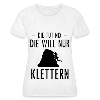 Die Tut Nix Die Wille Nur Klettern - - Frauen Funktions-T-Shirt - Weiß - Vorne - AI Model Female 172 dark (172cm)