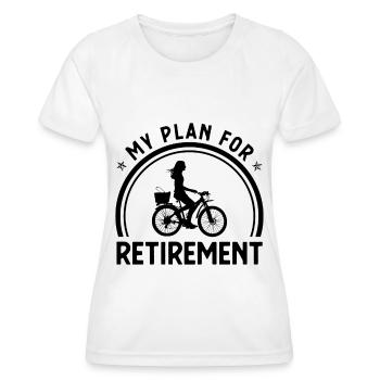 My Plan for Retirement 2 - - Women's Functional T-Shirt - white - Front - AI Model Female 172 dark (172cm)