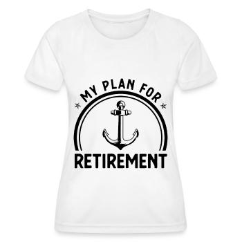 Mein Plan für den Ruhestand 1 - - Frauen Funktions-T-Shirt - Weiß - Vorne - AI Model Female 172 dark (172cm)