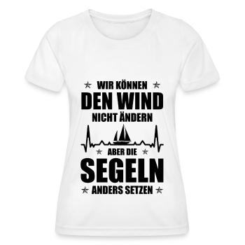 Wir köninnen den wind nicht sint Annern Aber die S - Frauen Funktions-T-Shirt - Weiß - Vorne - AI Model Female 172 dark (172cm)