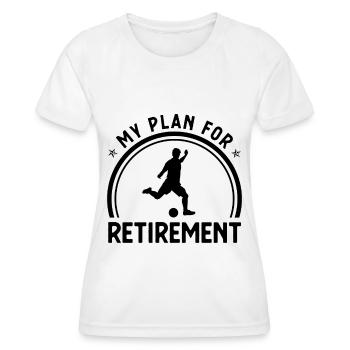Mon plan de retraite 1 - - T-shirt sport Femme - blanc - Devant - AI Model Female 172 dark (172cm)