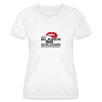 Erst Blasen dann schlucken - Frauen Funktions-T-Shirt - Weiß - Vorne - AI Model Female 172 dark (172cm)
