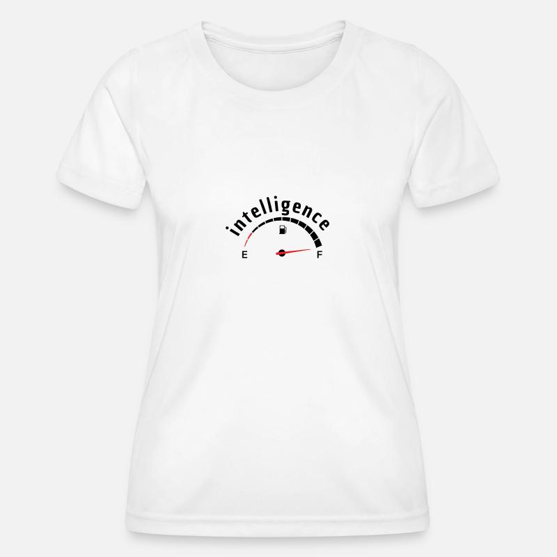 Intelligence(Funny sayings) - Women's Functional T-Shirt - white