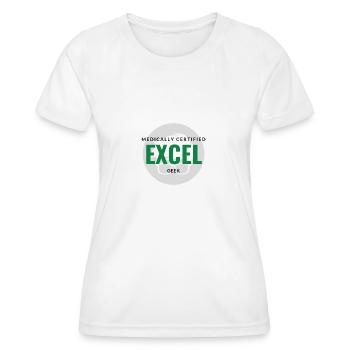 Medically Certified Excel Geek - Women's Functional T-Shirt - white - Front - AI Model Female 172 dark (172cm)