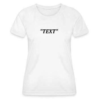 "TEXT" Classic - Women's Functional T-Shirt - white - Front - AI Model Female 172 dark (172cm)