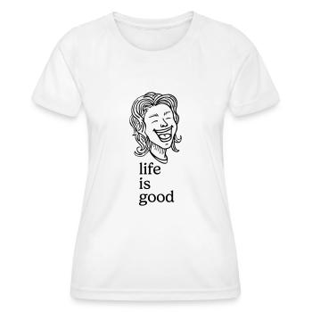 Lachender Mensch – life is good - Frauen Funktions-T-Shirt - Weiß - Vorne - AI Model Female 172 dark (172cm)