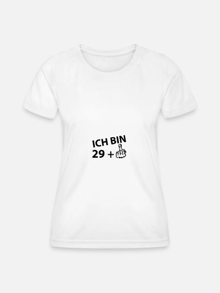 Ich bin 29 + - Frauen Funktions-T-Shirt - Weiß