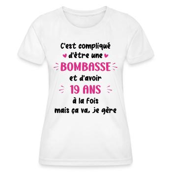 Bombasse et 19 ans - T-shirt sport Femme - blanc - Devant - AI Model Female 172 dark (172cm)