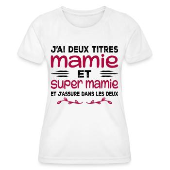 I Have Two Titles Granny and Super Granny Gift Granny - Women's Functional T-Shirt - white - Front - AI Model Female 172 dark (172cm)