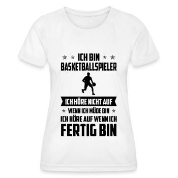 Ich bin Basketballspieler ICH HORE NICHT auf Wenn - Frauen Funktions-T-Shirt - Weiß - Vorne - AI Model Female 172 dark (172cm)
