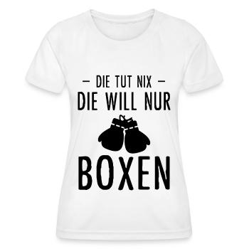 Die Tut Nix sterben Will nur Boxen - - Frauen Funktions-T-Shirt - Weiß - Vorne - AI Model Female 172 dark (172cm)