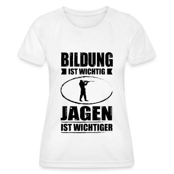 Bildung ist wichtig jagen ist wichtiger - - Frauen Funktions-T-Shirt - Weiß - Vorne - AI Model Female 172 dark (172cm)