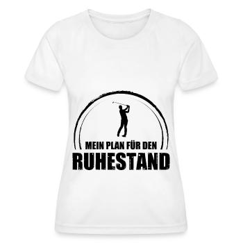 Mein Plan Fur Den Ruhestand - - Frauen Funktions-T-Shirt - Weiß - Vorne - AI Model Female 172 dark (172cm)