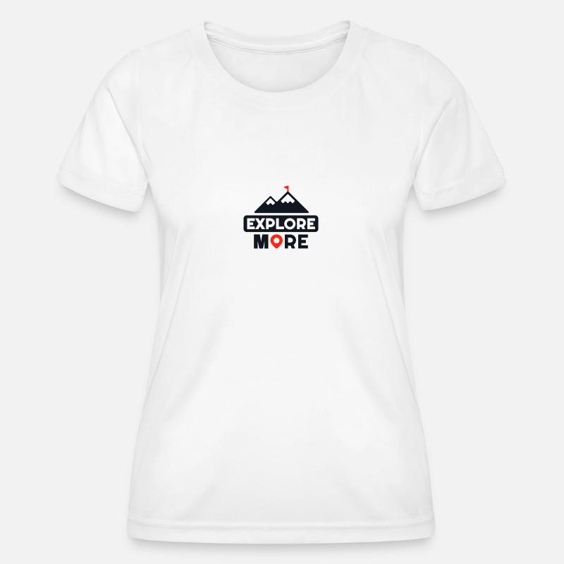 Explore More - Women's Functional T-Shirt - white