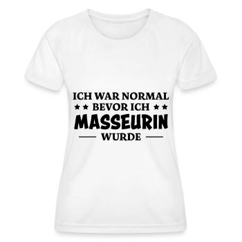 Masseurin Spruch Beruf Massage Masseurin Geschenk - Frauen Funktions-T-Shirt - Weiß - Vorne - AI Model Female 172 dark (172cm)