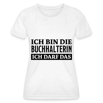 Buchhalterin Spruch Lustiges Buchhalterin Geschenk - Frauen Funktions-T-Shirt - Weiß - Vorne - AI Model Female 172 dark (172cm)