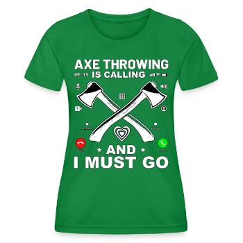 Axe Throwing is calling and I must go - Women's Functional T-Shirt - kelly green - Front - AI Model Female 172 dark (172cm)