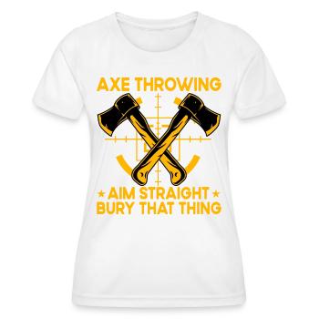 Axe Throwingai, straight bury that thing - Women's Functional T-Shirt - white - Front - AI Model Female 172 dark (172cm)