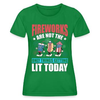 Fireworks are not the only things getting lit - Women's Functional T-Shirt - kelly green - Front - AI Model Female 172 dark (172cm)