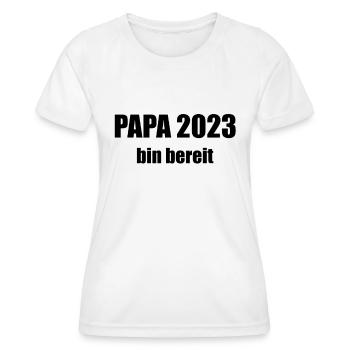 Papa 2023 Loading Vaterschaft Vater Werden Dad - Frauen Funktions-T-Shirt - Weiß - Vorne - AI Model Female 172 dark (172cm)