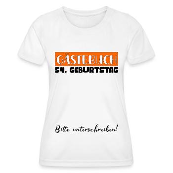 54 Birthday Gift Women's Decoration Men's Guestbook - Women's Functional T-Shirt - white - Front - AI Model Female 172 dark (172cm)