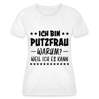 Putzfrau Haushalt Spruch Reinigungskraft Geschenk - Frauen Funktions-T-Shirt - Weiß - Vorne - AI Model Female 172 dark (172cm)